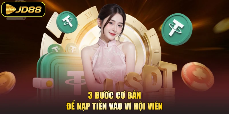 3 bước cơ bản để nạp tiền vào ví hội viên