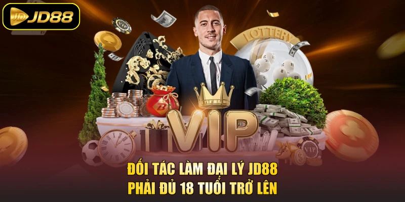 Đối tác làm đại lý JD88 phải đủ 18 tuổi trở lên