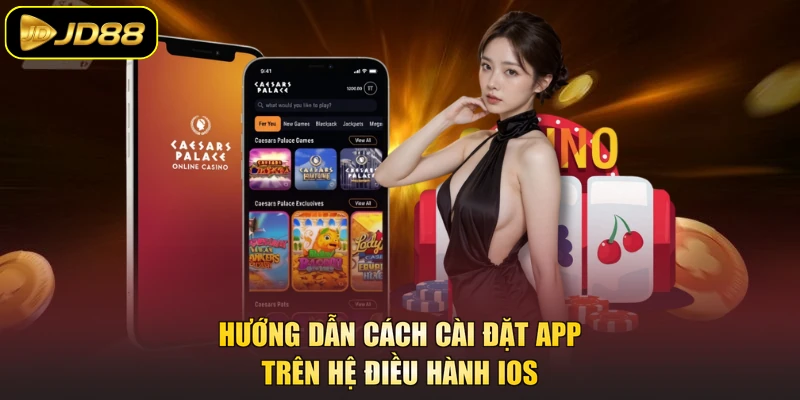 Hướng dẫn cách cài đặt app trên hệ điều hành IOS